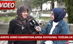 Arefe Günü Kabristanlarda Duygusal Yoğunluk