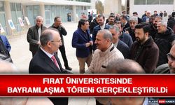 Fırat Üniversitesinde Bayramlaşma Töreni Gerçekleştirildi