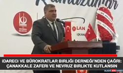 İdareci ve Bürokratlar Birliği Derneği’nden Çağrı: Çanakkale Zaferi ve Nevruz Birlikte Kutlansın