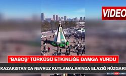Kazakistan’da Nevruz Kutlamalarında Elazığ Rüzgarı