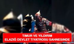 Timur ve Yıldırım Elazığ Devlet Tiyatrosu Sahnesinde