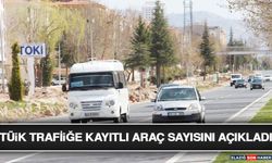 TÜİK Trafiğe Kayıtlı Araç Sayısını Açıkladı