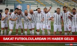 Sakat Futbolculardan İyi Haber Geldi