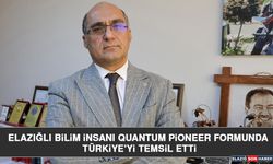 Elazığlı Bilim İnsanı Quantum Pioneer Formunda Türk Ye'yi Temsil Etti
