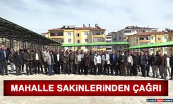 Mahalle Sakinlerinden Çağrı