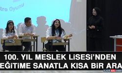 100. Yıl Meslek Lisesi’nden Eğitime Sanatla Kısa Bir Ara