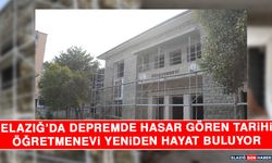 Elazığ’da Depremde Hasar Gören Tarihi Öğretmenevi Yeniden Hayat Buluyor