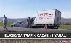 Elazığ’da Trafik Kazası: 1 Yaralı