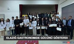 Elazığ Gastronomide Gücünü Gösterdi