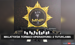 Malatya'da Torbacı Operasyonu: 2 Tutuklama