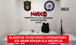 Elazığ’da Uyuşturucu Operasyonu: 876 Gram Kokain Ele Geçirildi