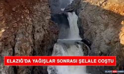 Elazığ'da Yağışlar Sonrası Şelale Coştu