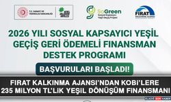 Fırat Kalkınma Ajansı’ndan KOBİ’lere 235 Milyon TL’lik Yeşil Dönüşüm Finansmanı