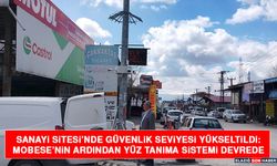 Sanayi Sitesi’nde Güvenlik Seviyesi Yükseltildi: Mobese’nin Ardından Yüz Tanıma Sistemi Devrede