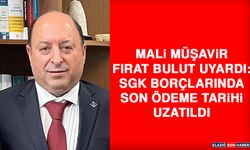 Mali Müşavir Fırat Bulut Uyardı: SGK Borçlarında Son Ödeme Tarihi Uzatıldı