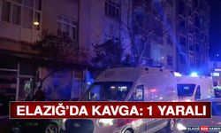 Elazığ’da Kavga: 1 Yaralı