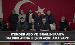 İTEMDER ABD ve İsrail’in İran’a Saldırılarına İlişkin Açıklama Yaptı