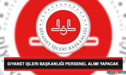 Diyanet İşleri Başkanlığı Personel Alımı Yapacak