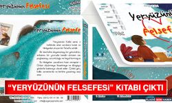 “Yeryüzünün Felsefesi” Kitabı Çıktı