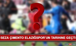 Seza Çimento Elazığspor’un Tarihine Geçti