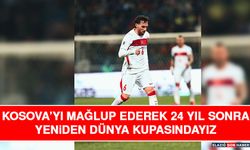 Kosova’yı Mağlup Ederek 24 Yıl Sonra Yeniden Dünya Kupasındayız