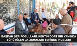 Başkan Şerifoğulları, Kentin Dört Bir Yanında Yürütülen Çalışmaları Yerinde İnceledi