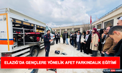 Elazığ’da gençlere yönelik afet farkındalık eğitimi