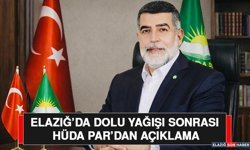 Elazığ’da Dolu Yağışı Sonrası HÜDA PAR’dan Açıklama