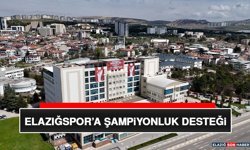 Elazığspor’a Şampiyonluk Desteği