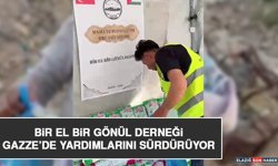 Bir El Bir Gönül Derneği Gazze’de Yardımlarını Sürdürüyor