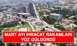 Mart Ayı İhracat Rakamları Yüz Güldürdü