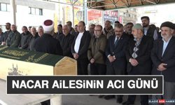 Nacar Ailesinin Acı Günü