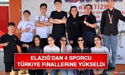 Elazığ’dan 4 Sporcu Türkiye Finallerine Yükseldi