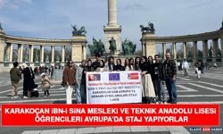 Karakoçan İbn-İ Sina Mesleki ve Teknik Anadolu Lisesi Öğrencileri Avrupa’da Staj Yapıyorlar