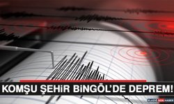 Komşu Şehir Bingöl’de Deprem!