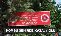 Komşu Şehirde Kaza: 1 Ölü