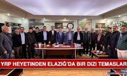 YRP Heyetinden Elazığ’da Bir Dizi Temaslar