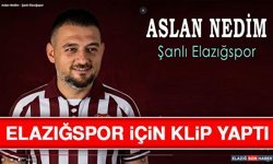 Elazığspor İçin Klip Yaptı