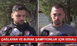 Çağlayan ve Burak Şampiyonluk İçin İddialı