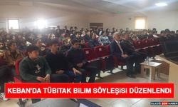 Keban'da TÜBİTAK Bilim Söyleşisi Düzenlendi
