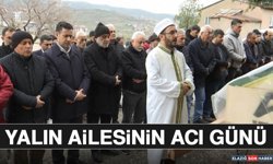 Yalın Ailesinin Acı Günü