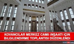 Kovancılar Merkez Camii İnşaatı İçin Bilgilendirme Toplantısı Düzenlendi