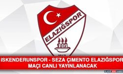 İskenderunspor- Seza Çimento Elazığspor Maçı Canlı Yayınlanacak