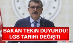 Bakan Tekin Duyurdu! LGS Tarihi Değişti