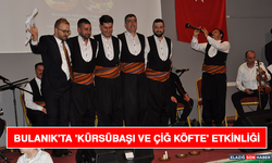 Bulanık'ta 'Kürsübaşı Ve Çiğ Köfte' Etkinliği