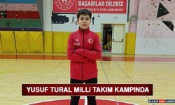 Yusuf Tural Milli Takım Kampında