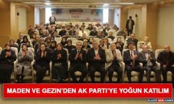 Maden ve Gezin’den AK Parti’ye Yoğun Katılım
