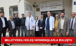 Milletvekili Keleş Vatandaşlarla Buluştu
