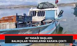Av Yasağı Başladı: Balıkçılar Teknelerini Karaya Çekti