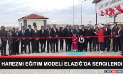 Harezmi Eğitim Modeli Elazığ’da Sergilendi
